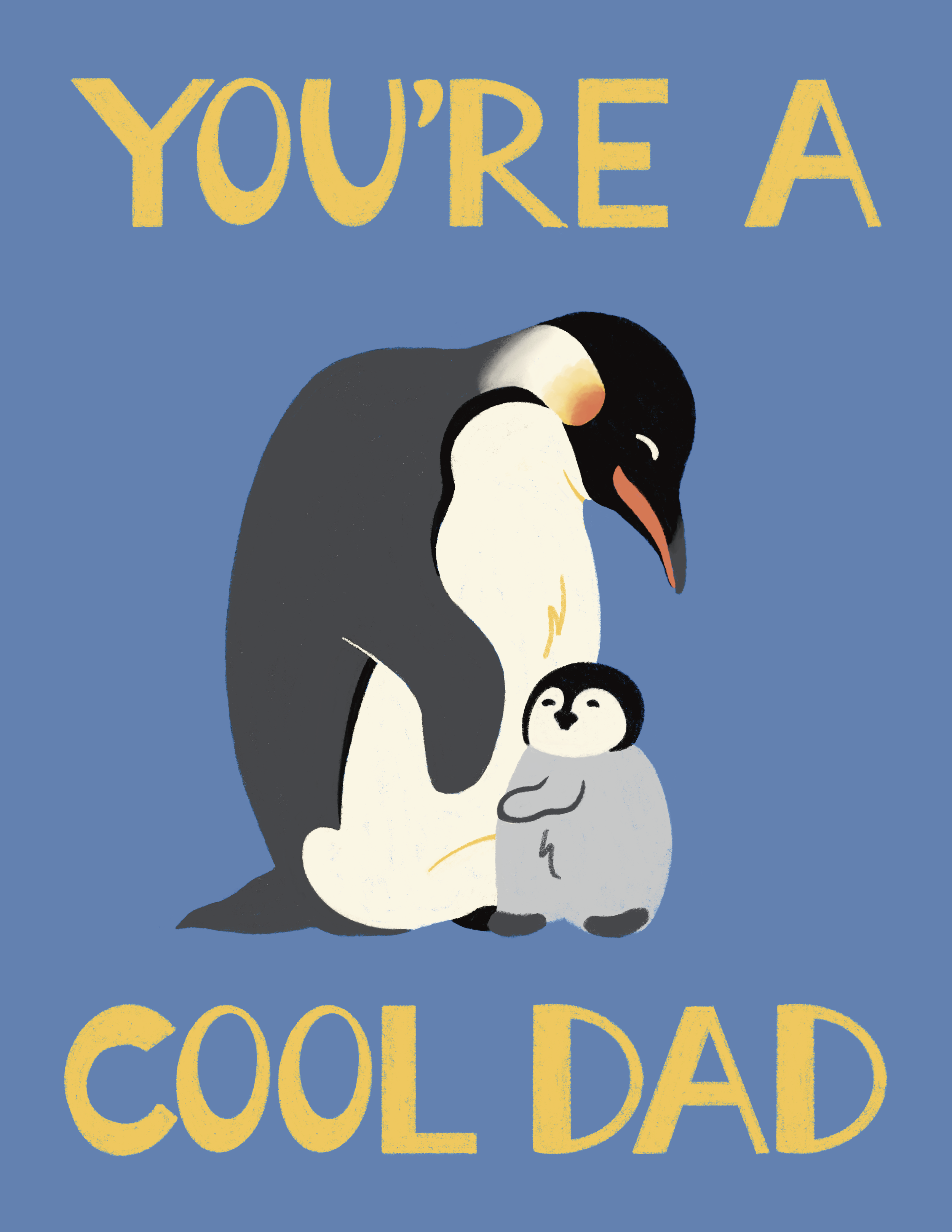 You’re A Cool Dad Penguin Greeting Card