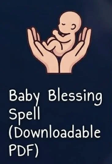 Baby Blessing Spell (Downloadable PDF)