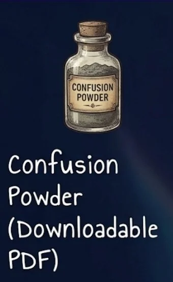 Confusion Powder (Downloadable PDF)