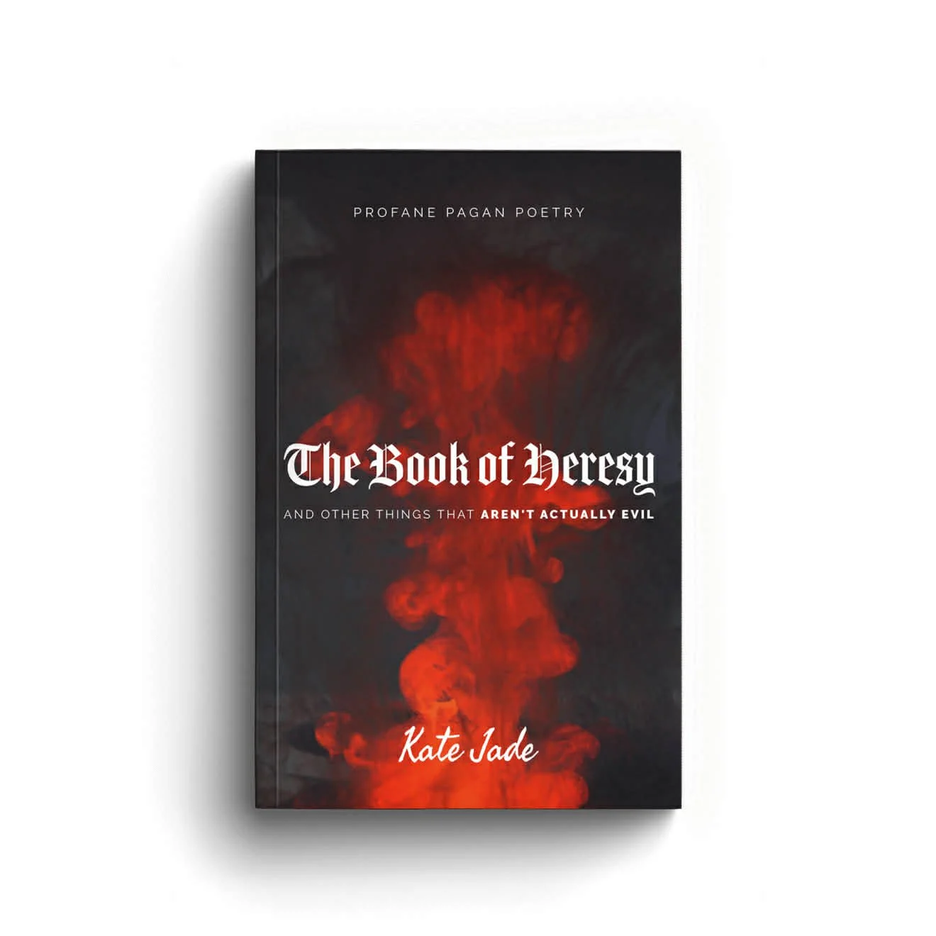 The Book of Heresy