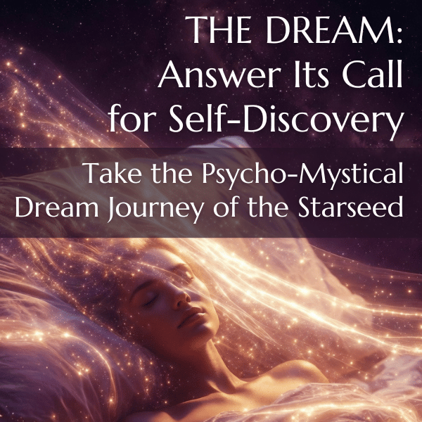 the-starseed-psycho-mystical-dream-journey.png