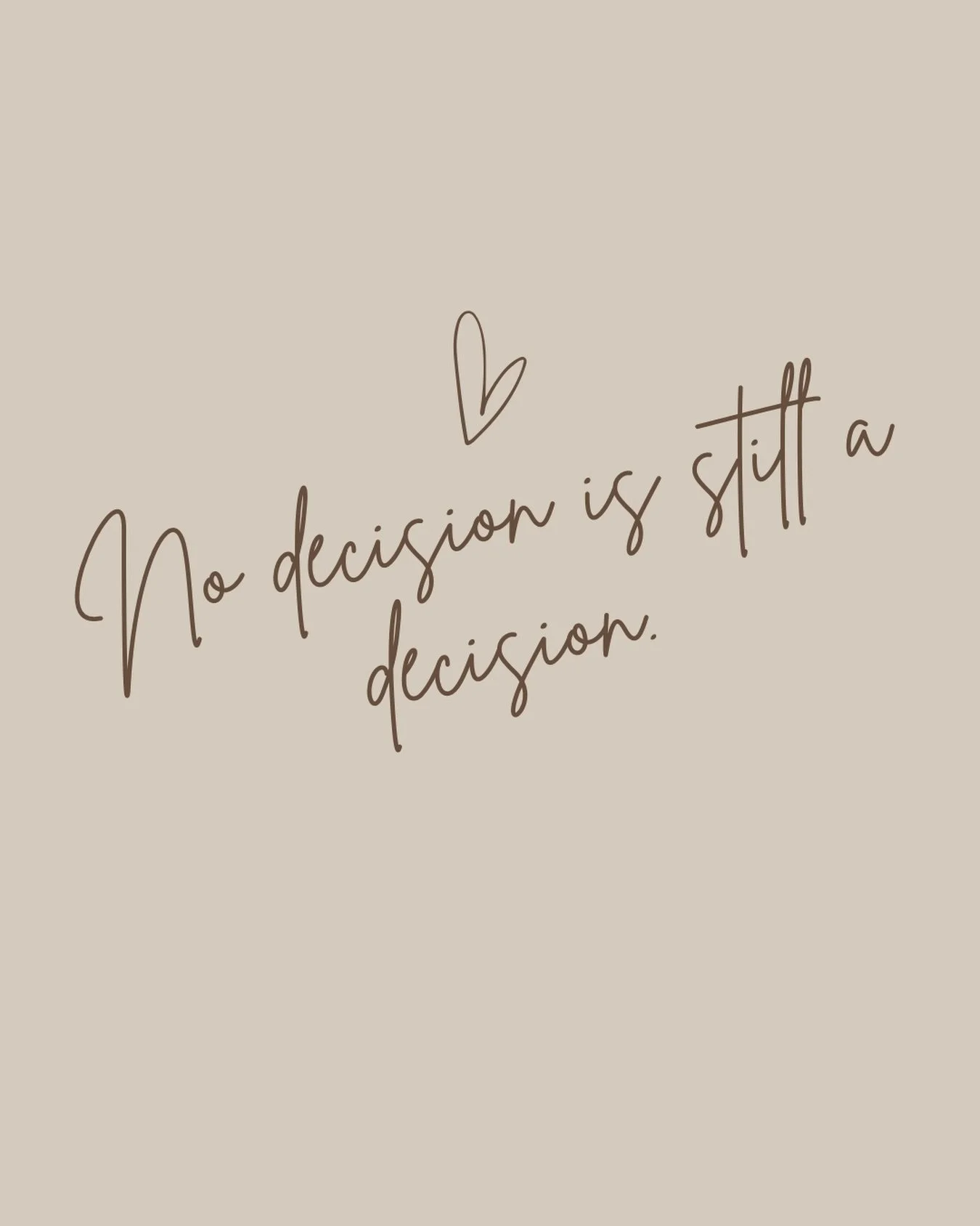 ✨No decision is still a decision.✨

Sometimes we think not choosing buys us more time, protects us or keeps our options open.
But staying, waiting, avoiding, delaying&hellip;they&rsquo;re decisions too.

Sometimes the hardest choice is trusting yours