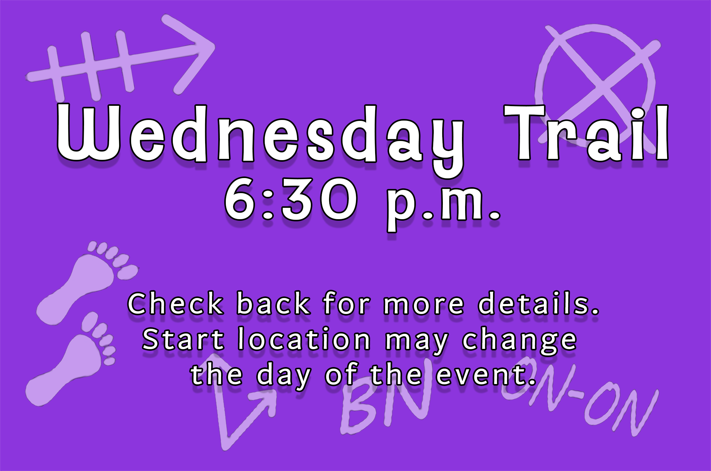 Wednesday Trail