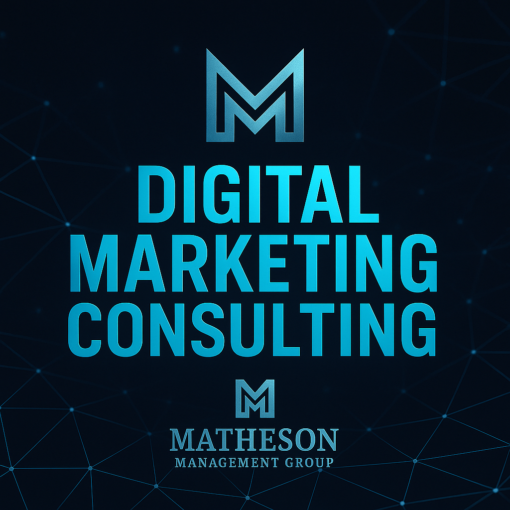 Digital marketing consulting services by Matheson Management Group, featuring a logo with an M and a digital network background.