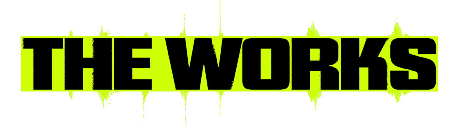The Works