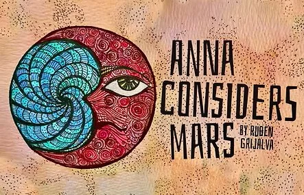 Theater Artists Olympia’s ‘Anna Considers Mars’ to be performed at their new home&nbsp;