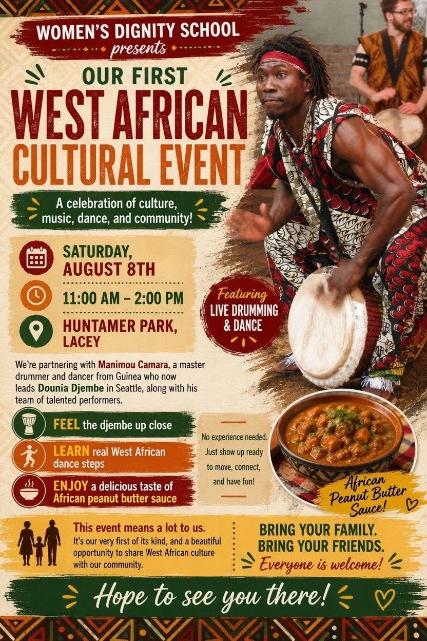 Celebrate our global community at the Women's Dignity School West African Cultural Event 