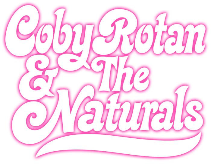 Coby Rotan & The Naturals