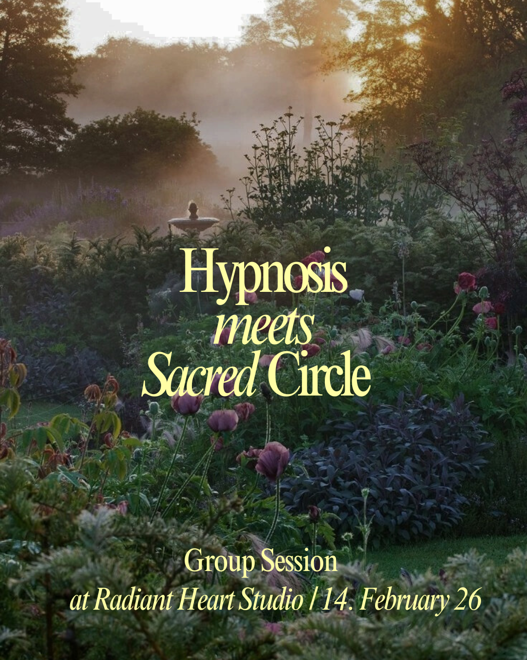 Hypnosis meets Sacred Circle @Radiant Heart Studio