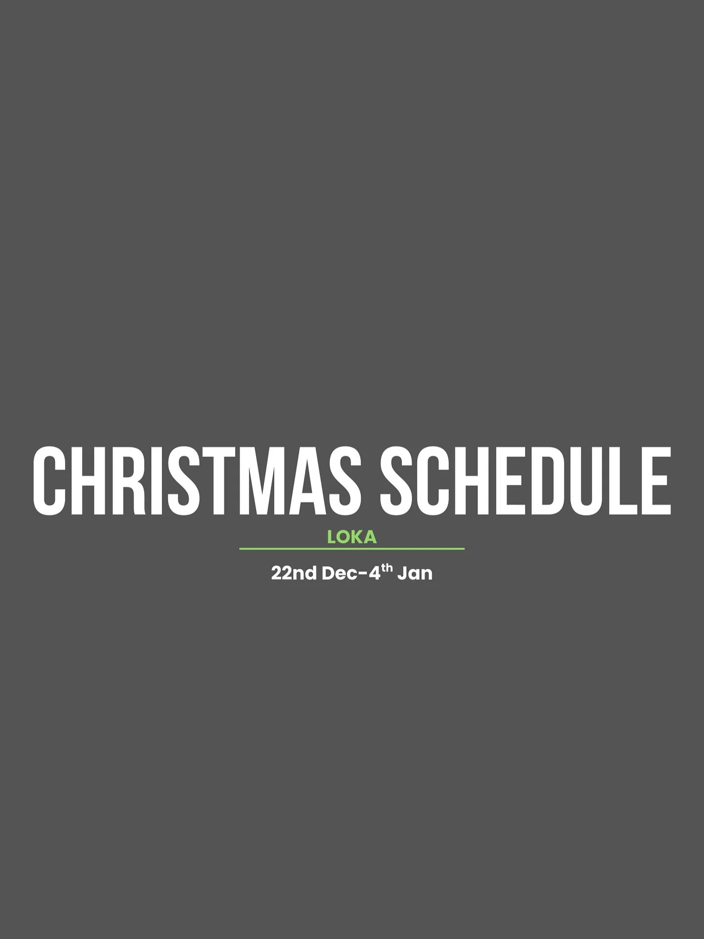 Hi Team 🩶 few changes to our schedule over the next couple of weeks for the holidays! Keep your eye out for our new year schedule that will be coming soon 👀 Merry Christmas from Team Loka 🎄🎅