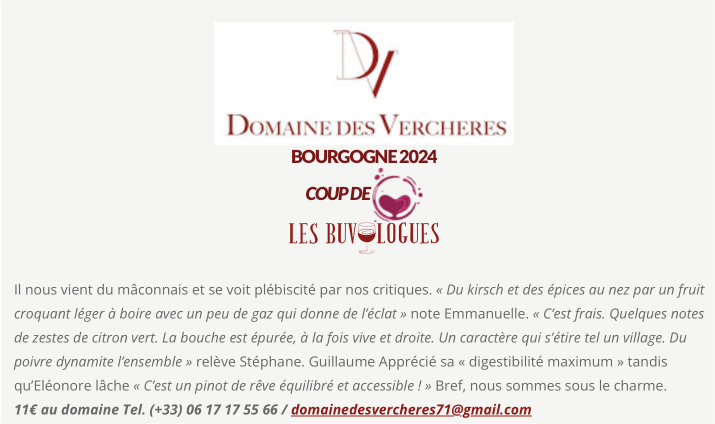 Logo de Domaine des Vercheres avec le texte "Bourgogne 2024", avec une description du vin.