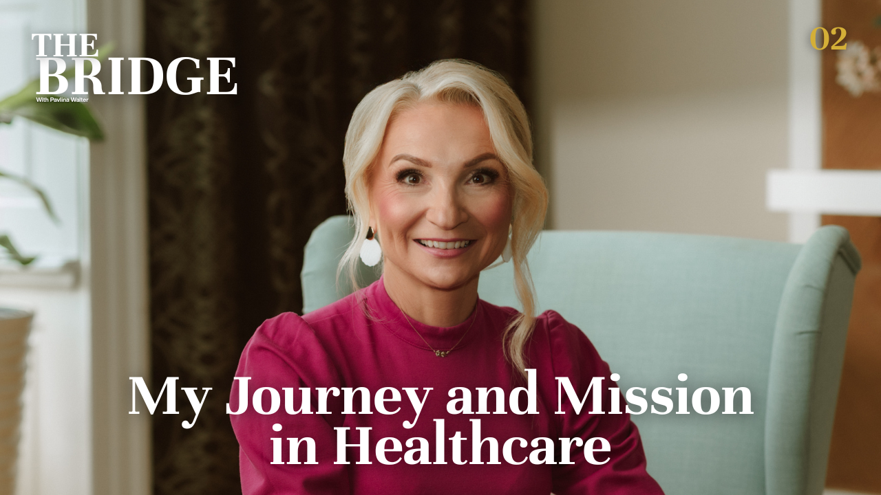 My Journey and Mission in Healthcare