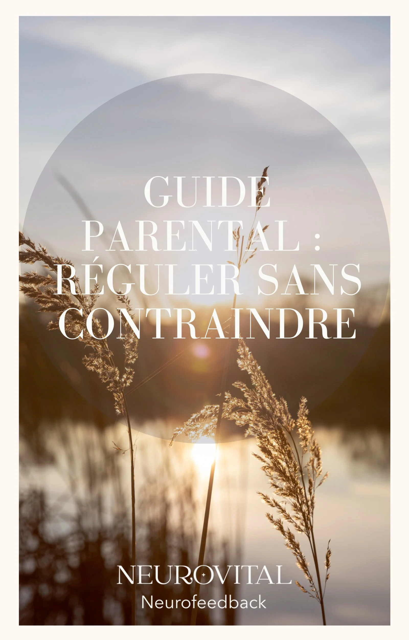 Guide parental : Réguler sans contraindre