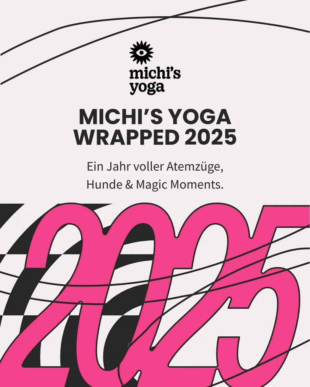 425 Klassen sp&auml;ter&hellip;
Spoiler: Der letzte Hund war fast nie der letzte Hund

Michis Yoga Wrapped 2025 ist da!
Highlights?
✔️ 425 Klassen
✔️ 5.162 Buchungen
✔️ 750 Menschen
✔️ 2.125 Liter Tee (ja, habt IHR alles getrunken)
✔️ 425 Hustenbonbo