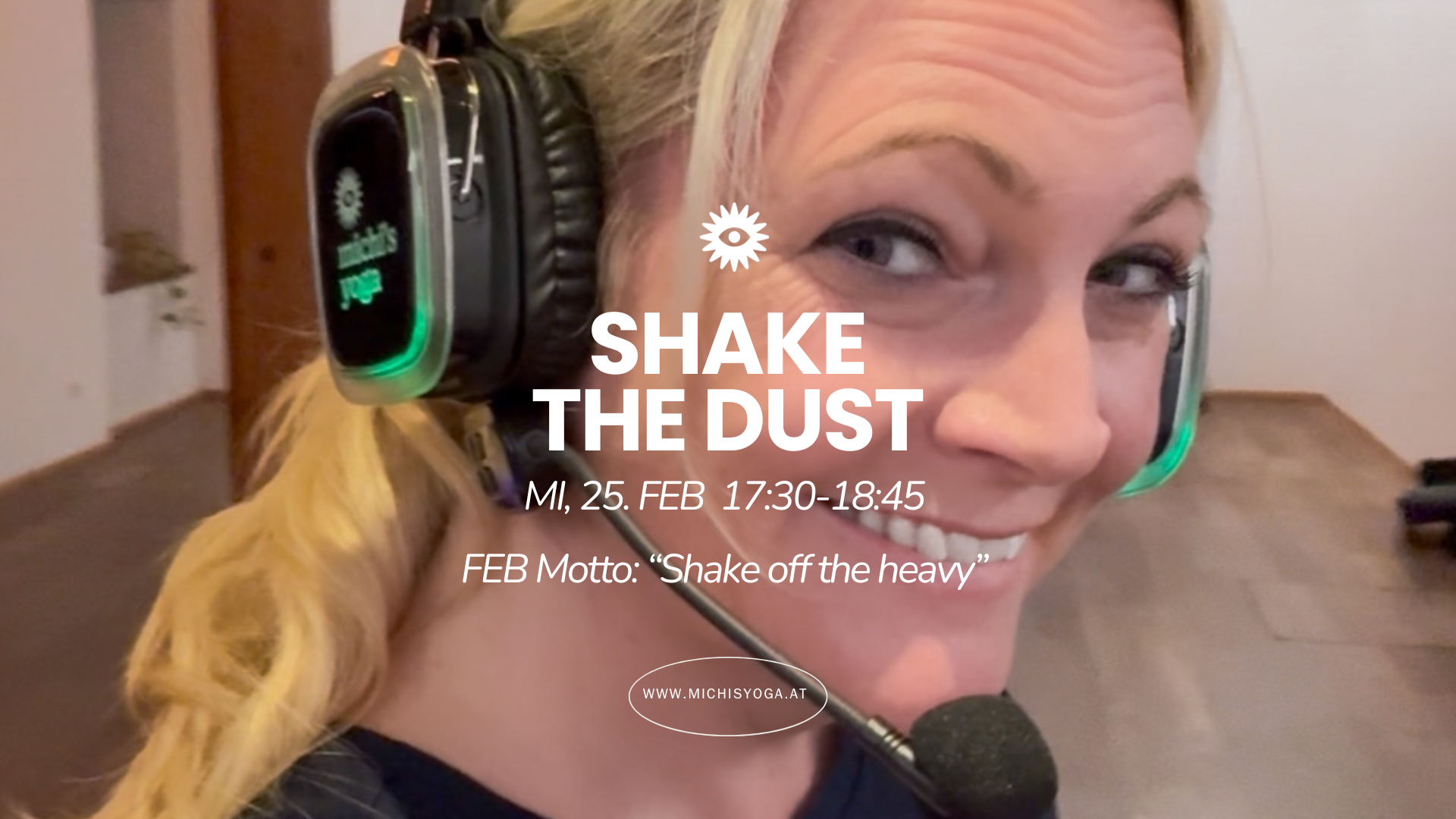 25.FEB: SHAKE THE DUST - Februar Special: “Shake off the heavy”