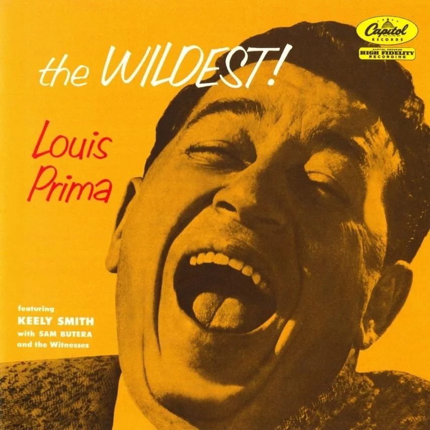Day 151: Louis Prima - The Wildest!