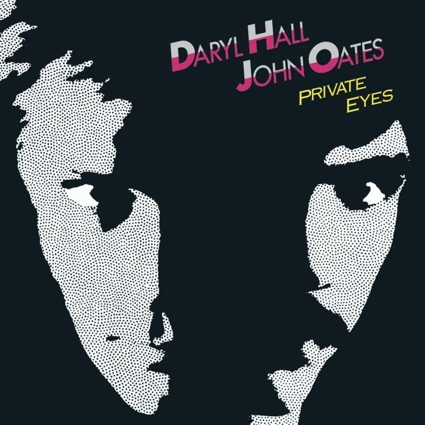Album cover featuring black and white stylized portraits of Daryl Hall and John Oates with their names and the album title 'Private Eyes' in colorful text.