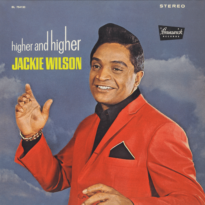 Day 240: Jackie Wilson – Higher and Higher