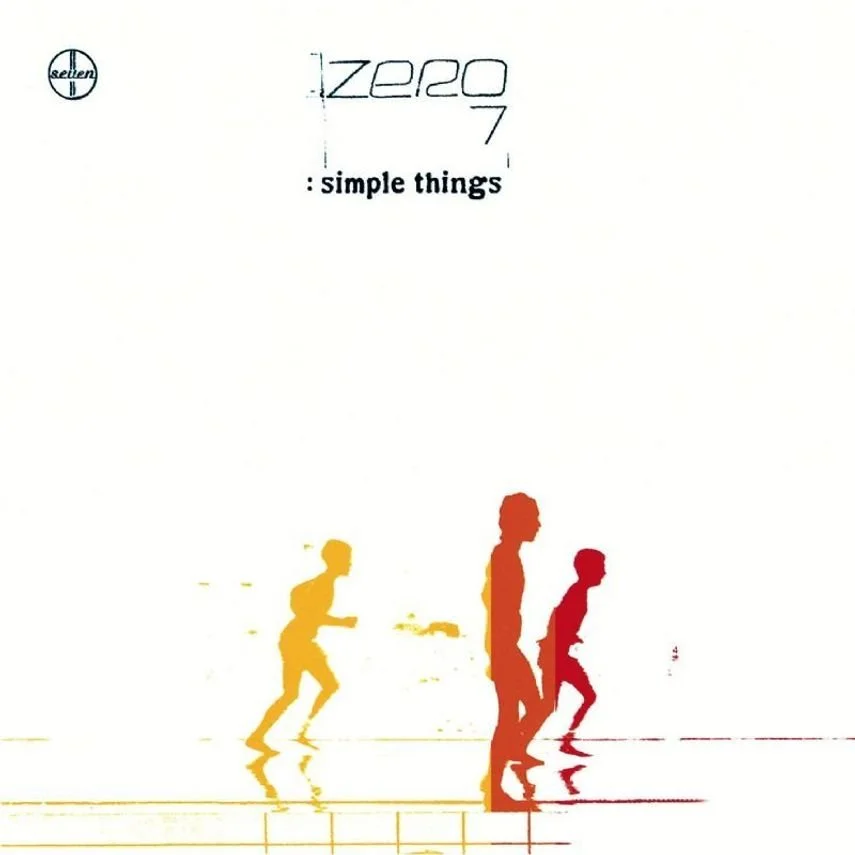 Day 321: Zero 7 – Simple Things
