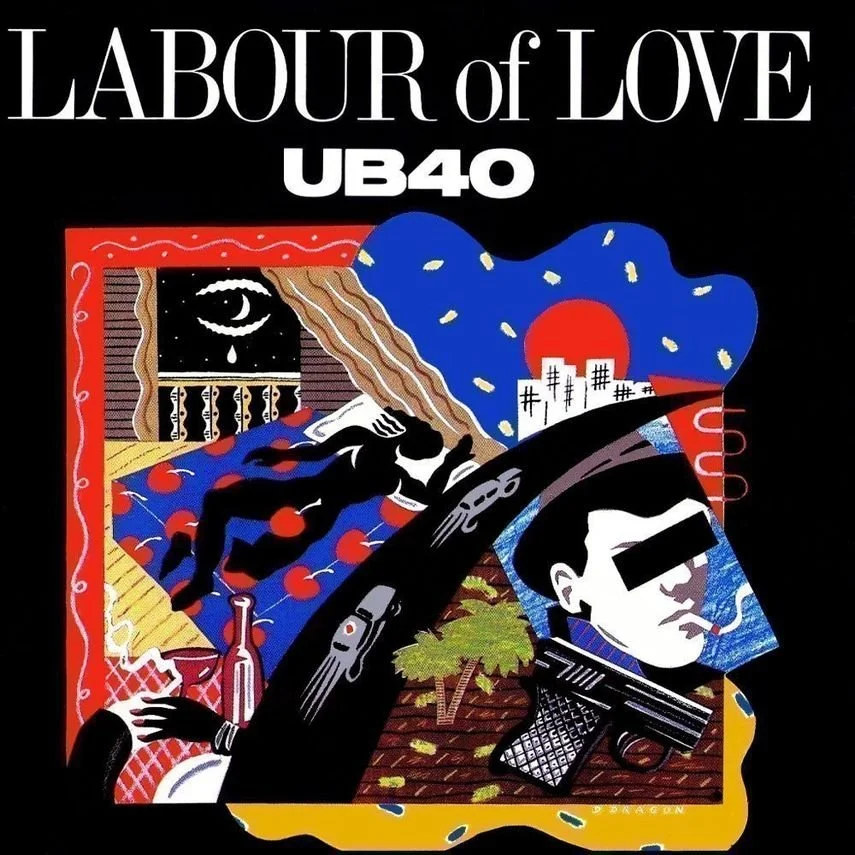 Day 329: UB40 - Labour of Love