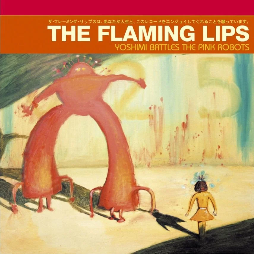 Day 338: The Flaming Lips – Yoshimi Battles the Pink Robots