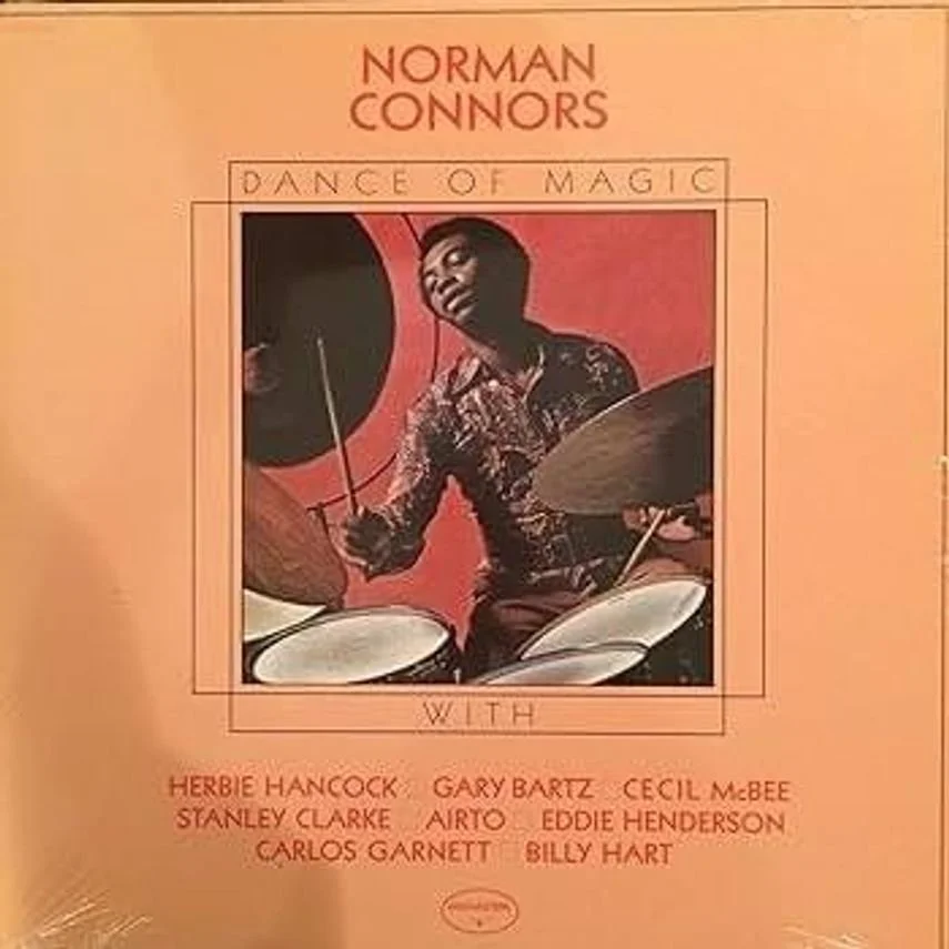Day 361: Norman Connors – Dance of Magic