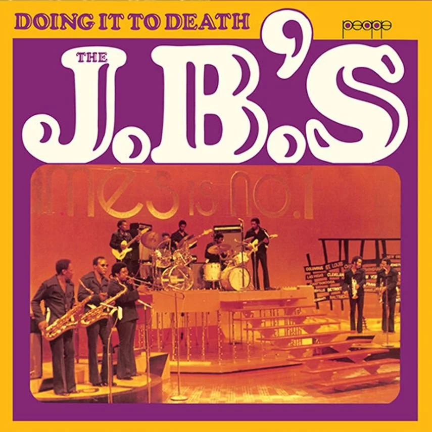 Day 379: The J.B.’s – Doing it to Death