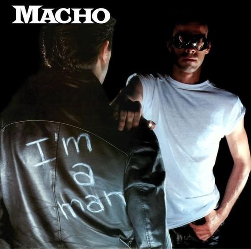 Day 411: Macho – I’m a Man