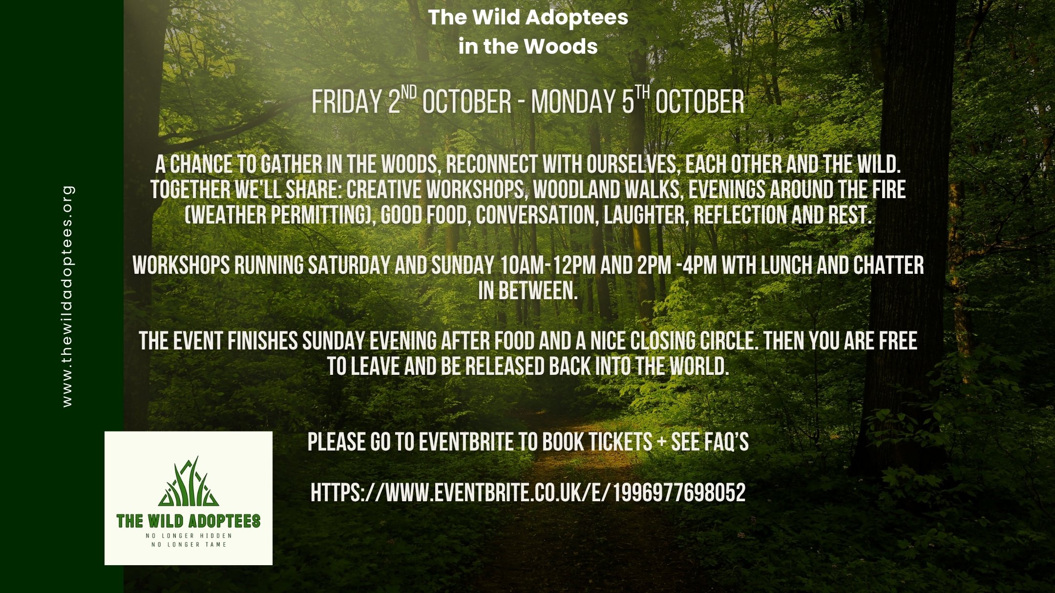 Wild Adoptees in the Woods