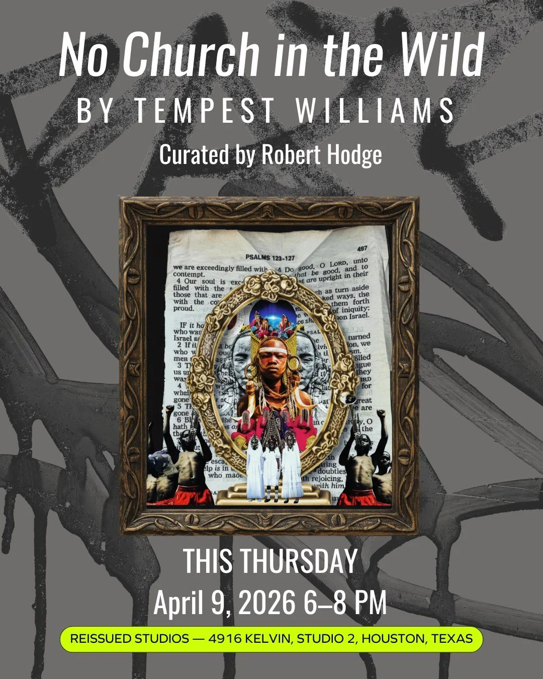 THIS THURSDAY: Save the date!

"No Church in the Wild" by @tempesttheartist

When inherited beliefs begin to unravel, where do we turn?

🗓️ April 9, 2026
⏰ 6&ndash;8 PM
📍 Reissued Studios
4916 Kelvin St, Houston, TX