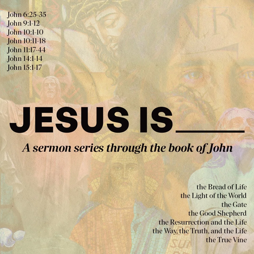 Jesus Is: The Bread of Life