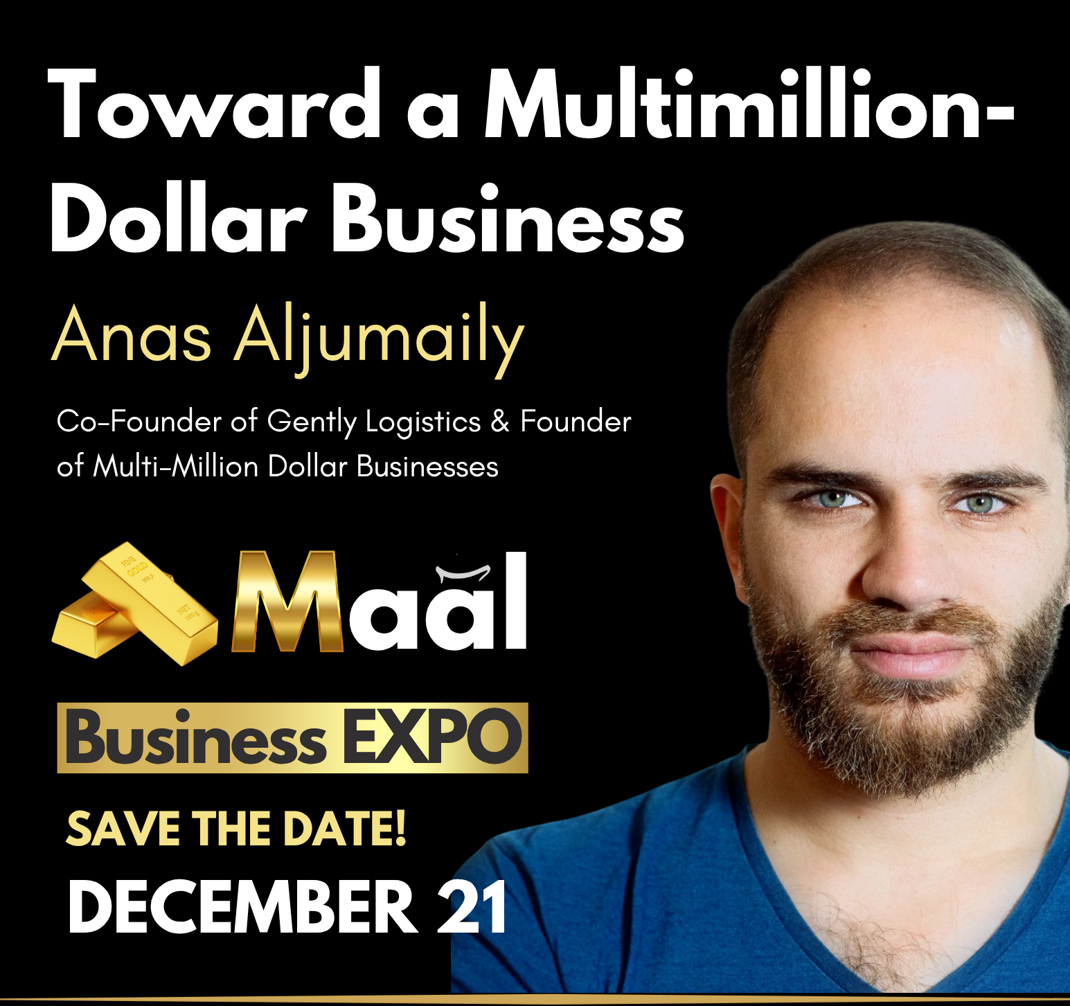 Promotional Covid-19 awareness poster featuring a man with a beard and blue shirt, with bold text about a business expo on December 21 and information about Anas Aljumaily, co-founder of Gently Logistics.