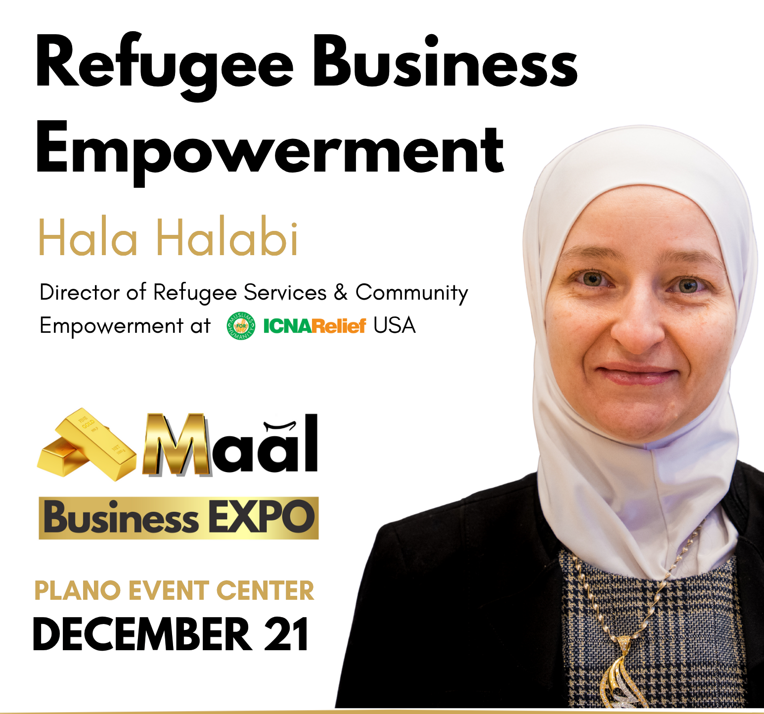 Event poster for Maar Business Expo at Plano Event Center on December 21, featuring Hala Halabi, Director of Refugee Services & Community Empowerment at ICNA Relief USA, with a photo of a woman in a white hijab and black jacket.