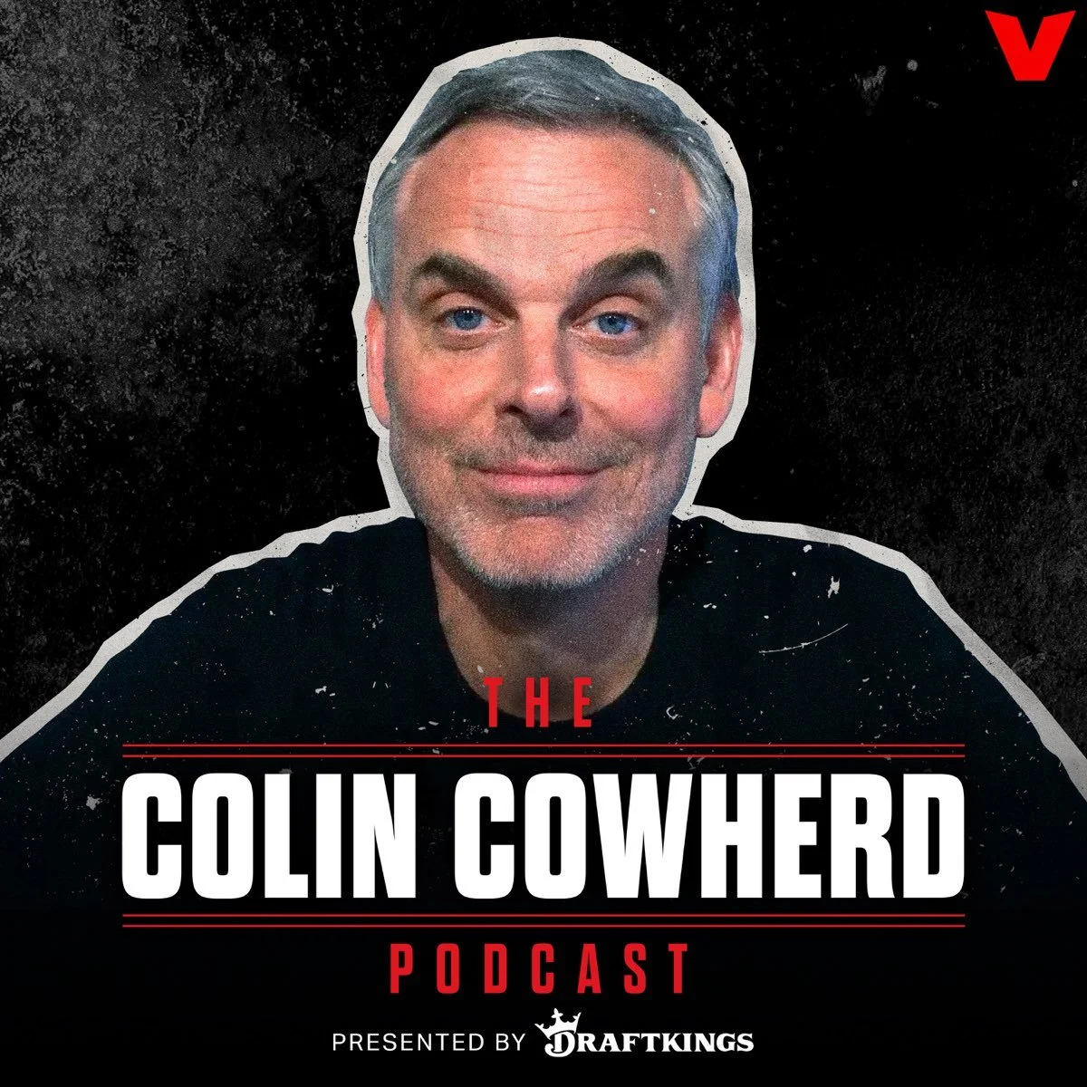 Podcast cover featuring Colin Cowherd's face with text 'The Colin Cowherd Podcast,' presented by DraftKings.