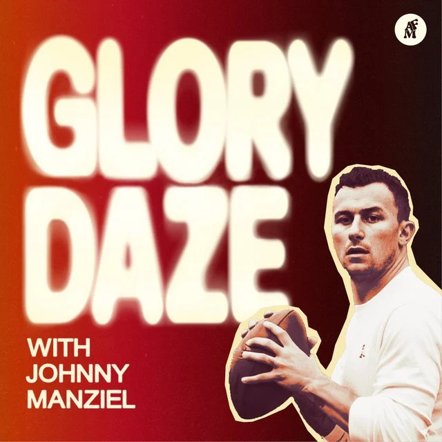 Poster for a show called 'Glory Daze' featuring Johnny Manziel holding a football, with the title in large white letters against a red background.