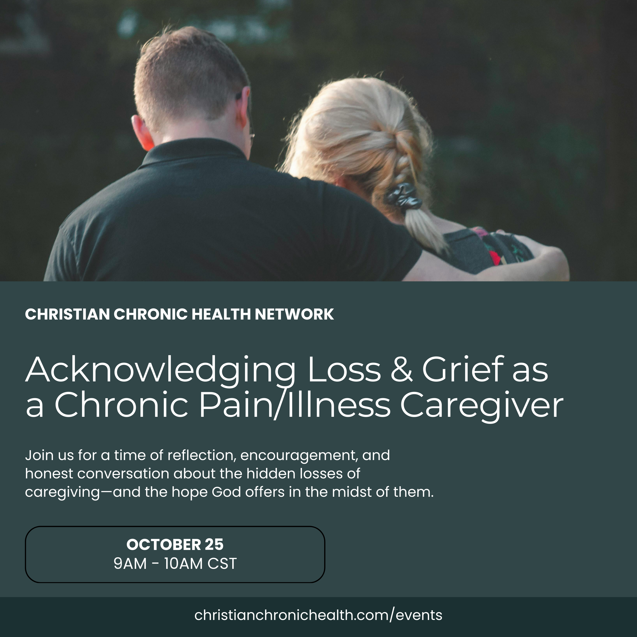 Acknowledging Loss & Grief as a Chronic Pain/Illness Caregiver
