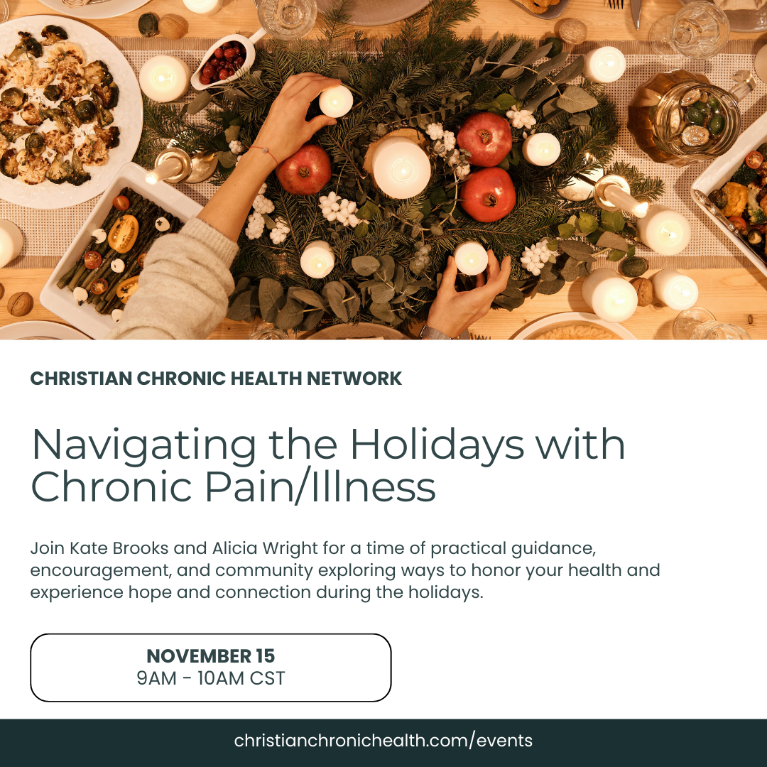 Navigating the Holidays with Chronic Pain/Illness