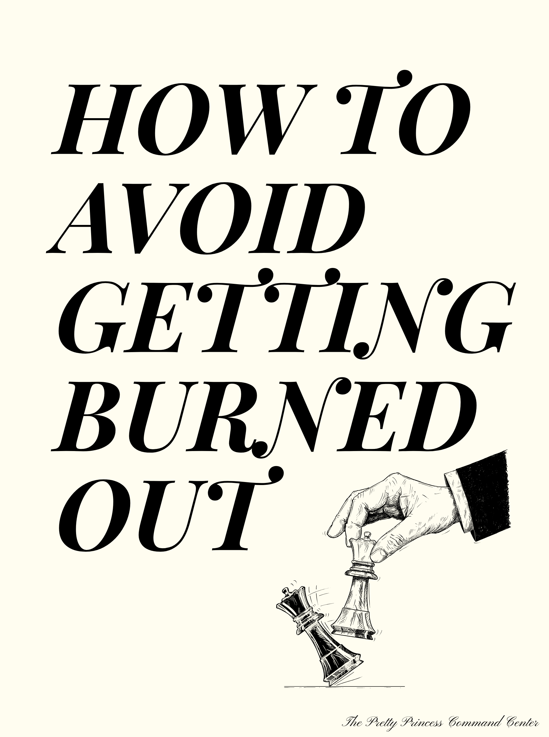 How to Avoid Getting Burned Out
