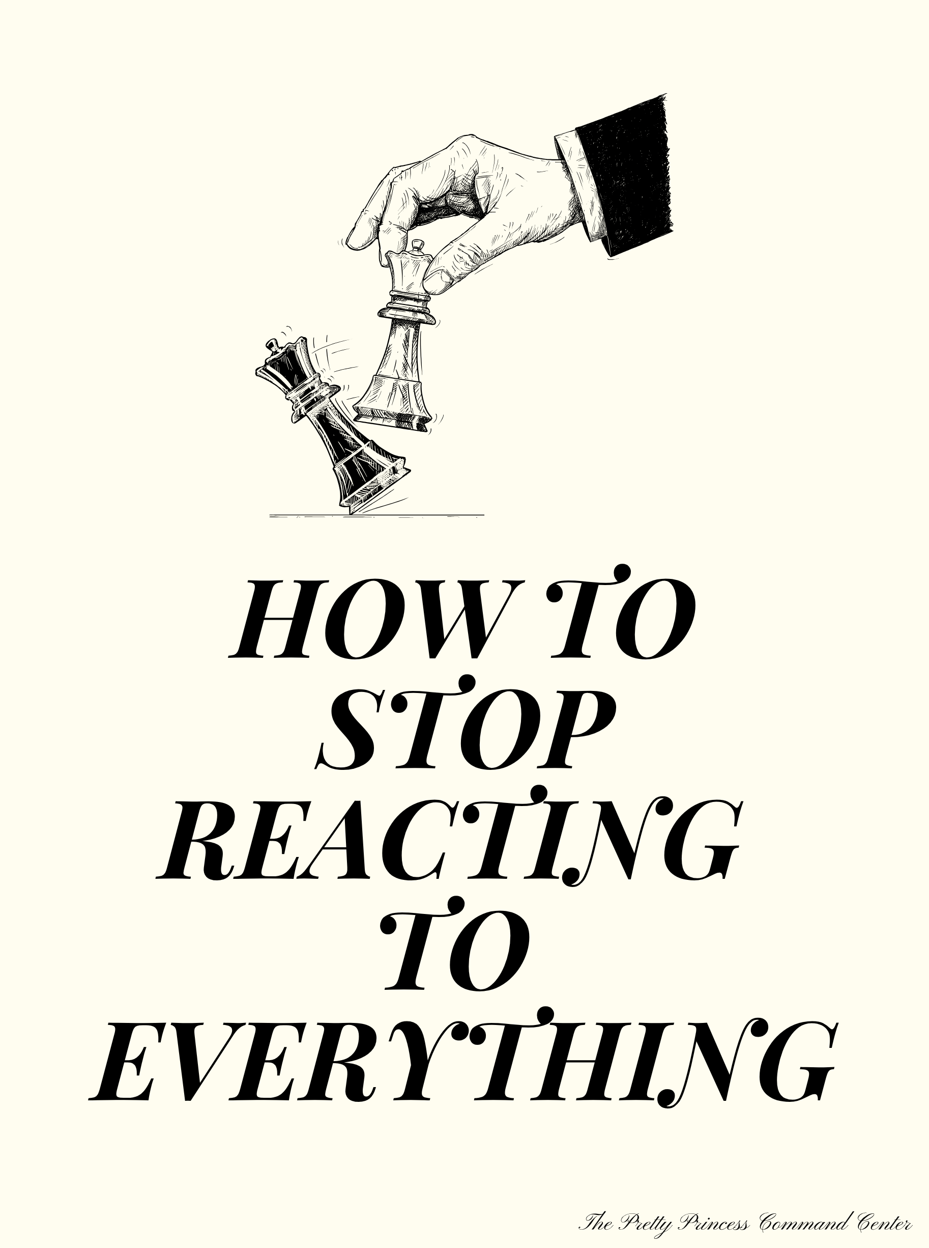 How to Stop Reacting to Everything