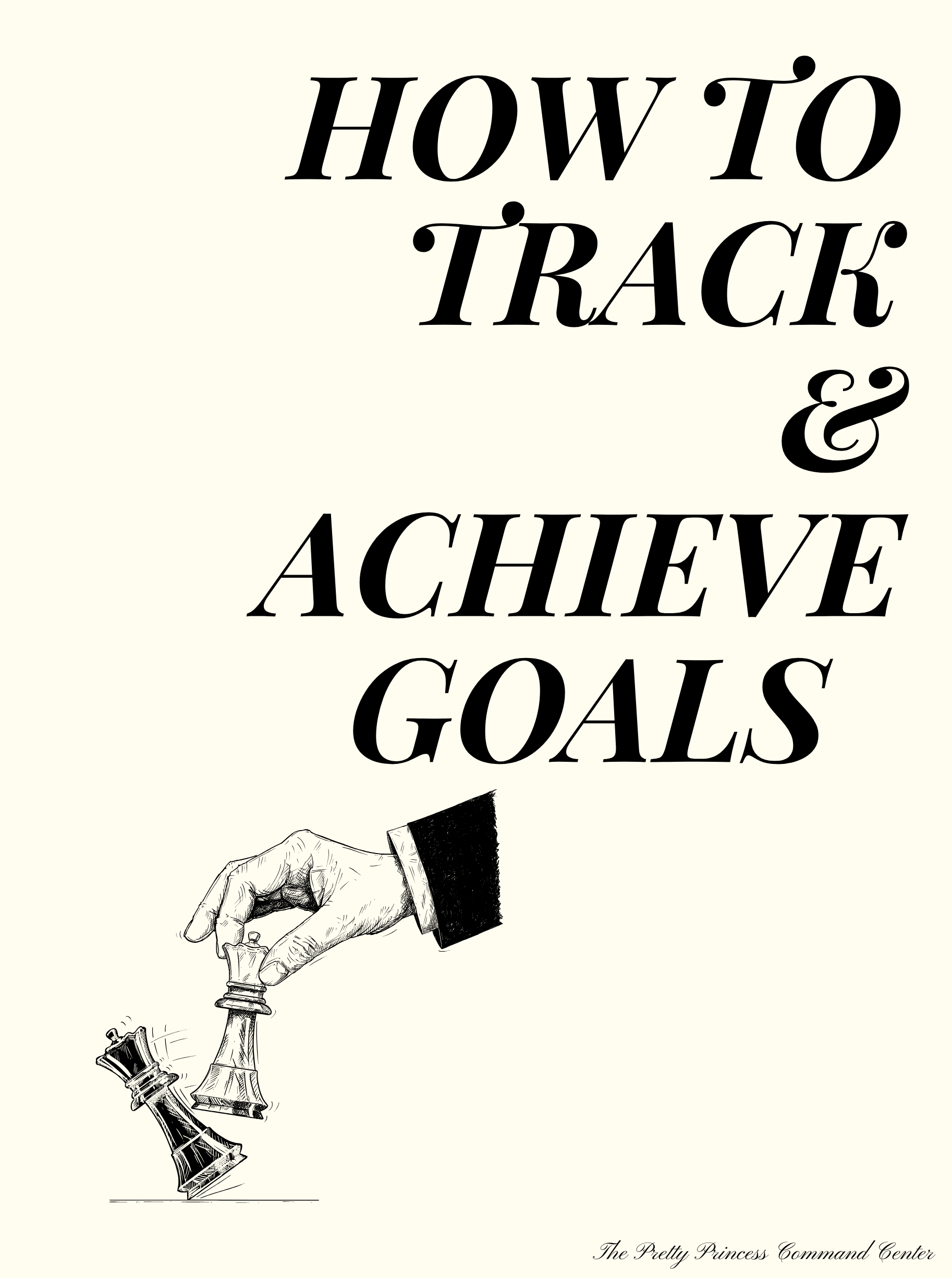 How to Track & Achieve Goals