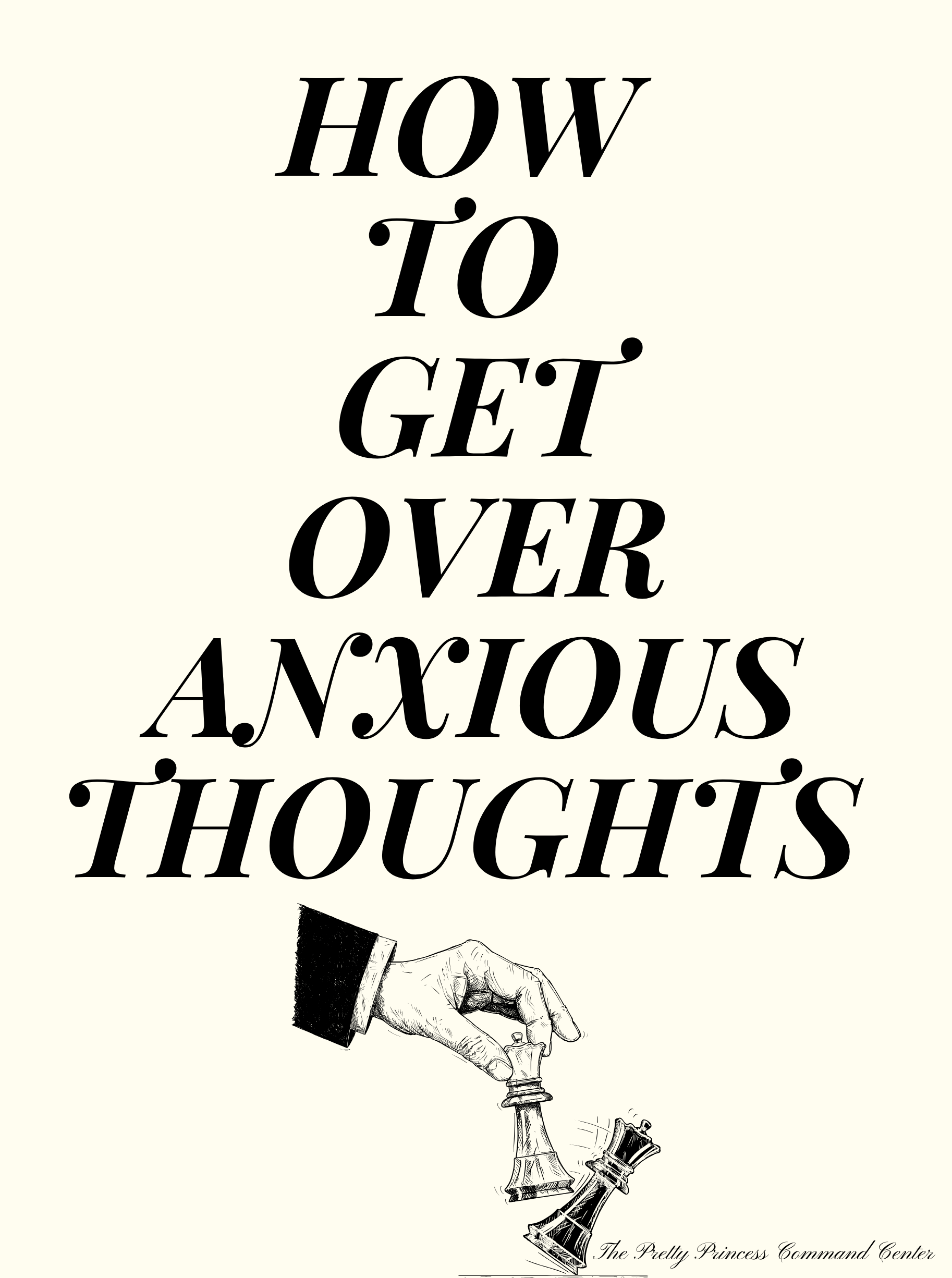 How to Overcome Anxious Thoughts
