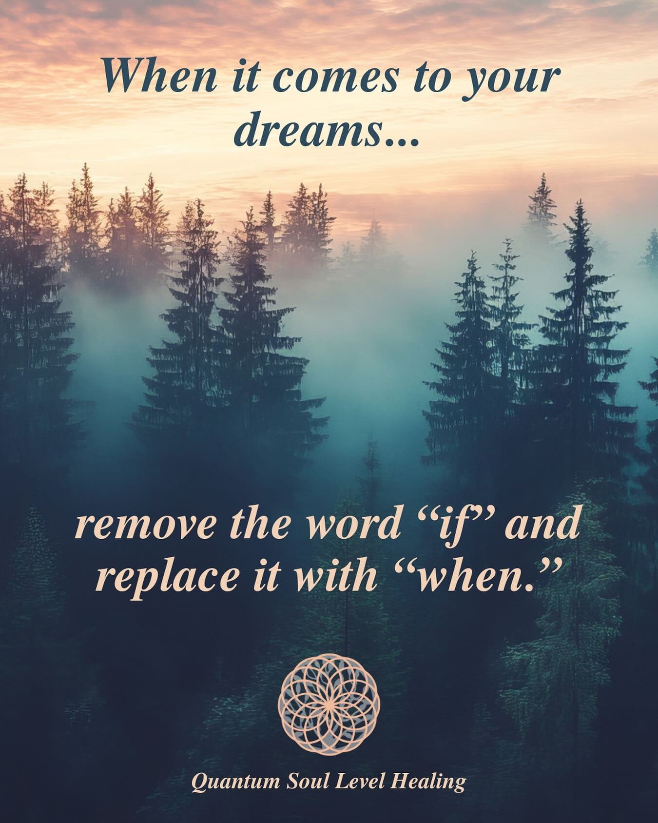 Change can begin with one simple word! WHEN, not if.

#affirmations #mantra #Wellness #SoulHealing #Medium #Energy #Light #IAmLight #Energy #QuantumHealing #positivethinking #speakintoexistence #whennotif