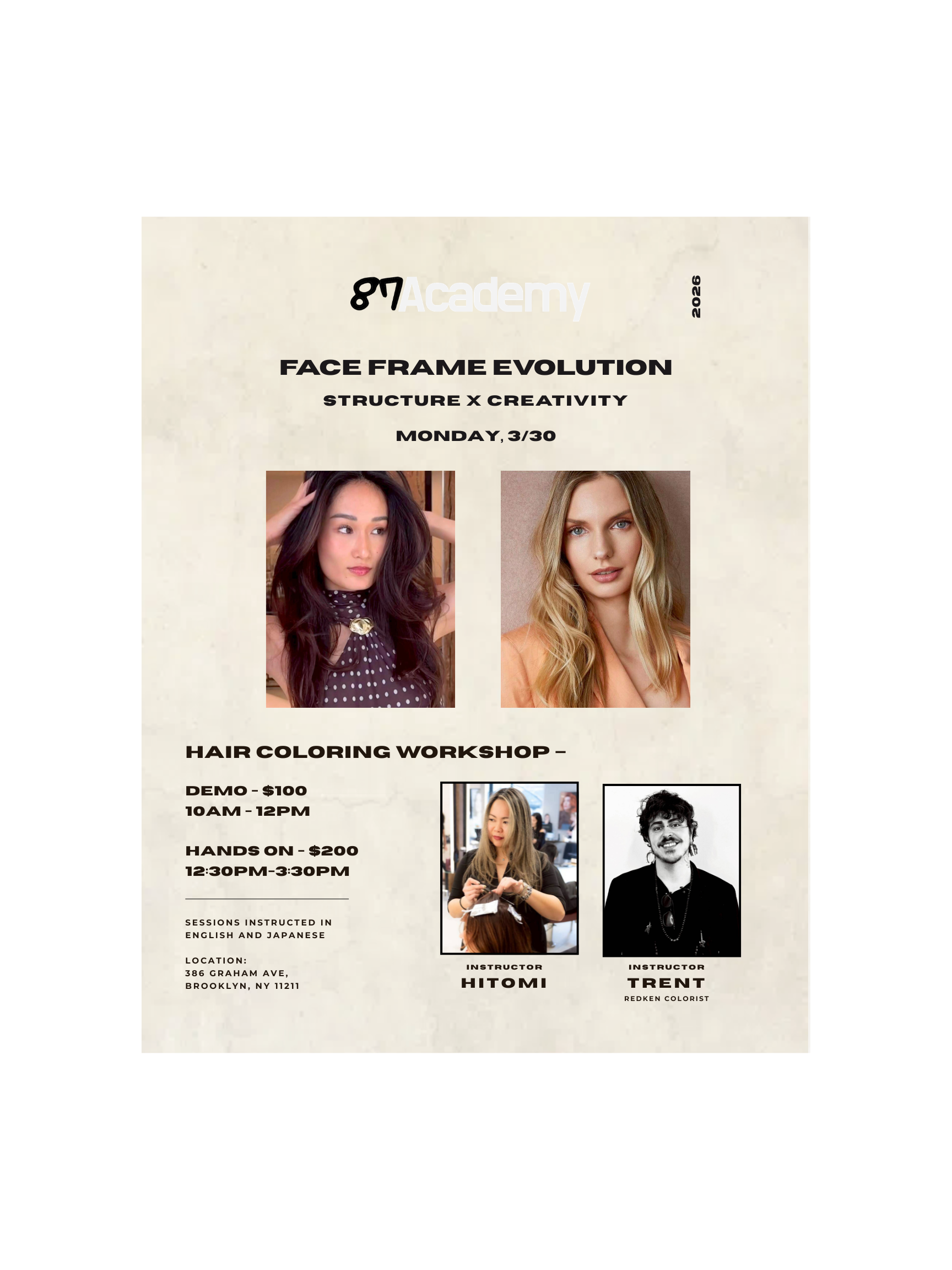 FACE FRAME EVOLUTION (HAIR COLORING WORKSHOP w/hitomi &amp; trent)
