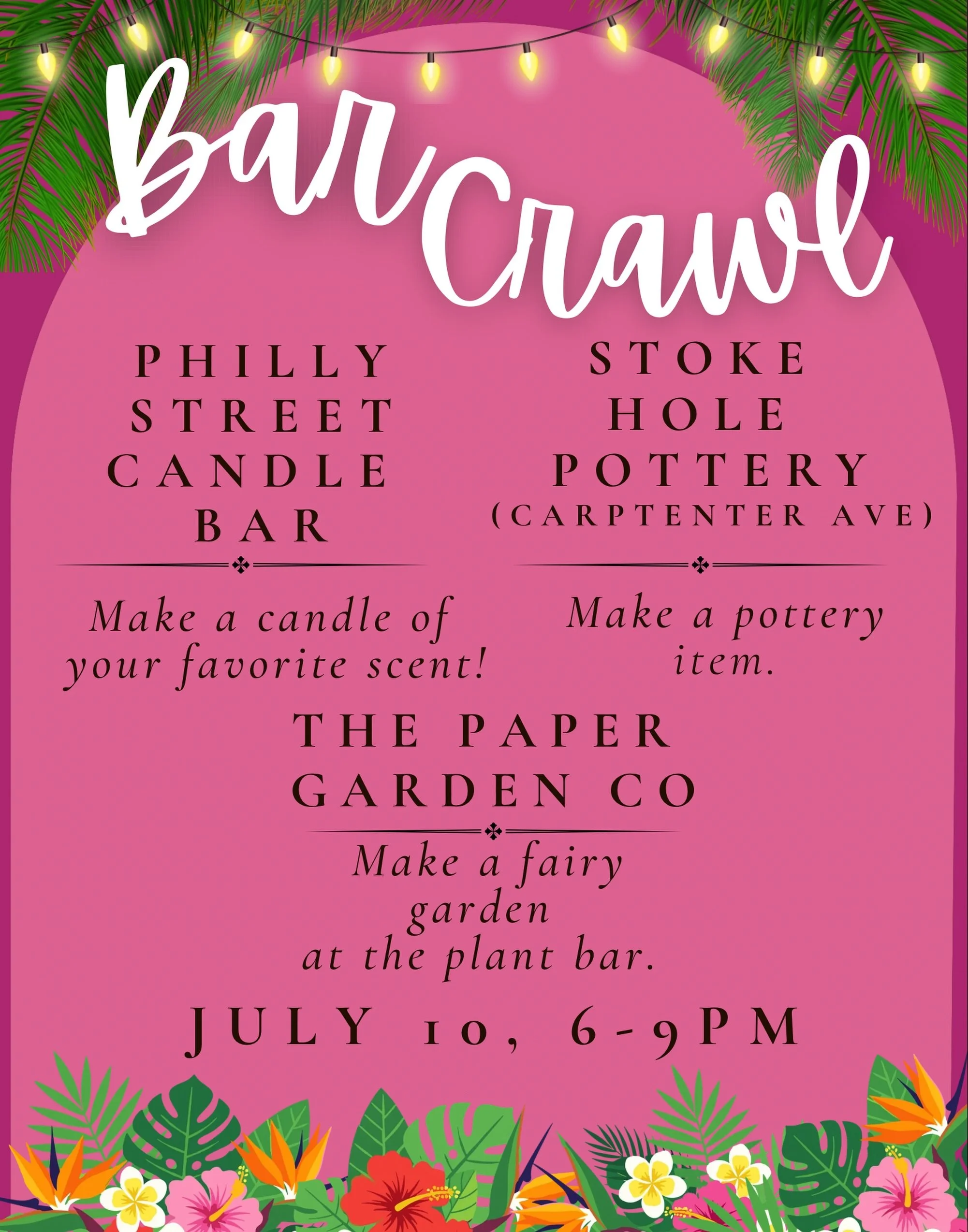 Helllllooooo friends. 

It&rsquo;s time again for our next bar crawl and this time it&rsquo;ll be an Hawaii/luau theme! 

Tickets: https://square.link/u/VhhJPnOX

@stokeholepottery @phillystreetcandlebar