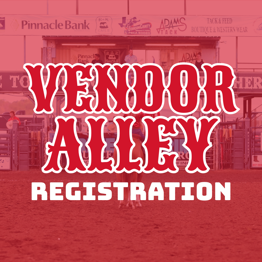 Vendor Alley Registration — Johnson County PRCA Rodeo