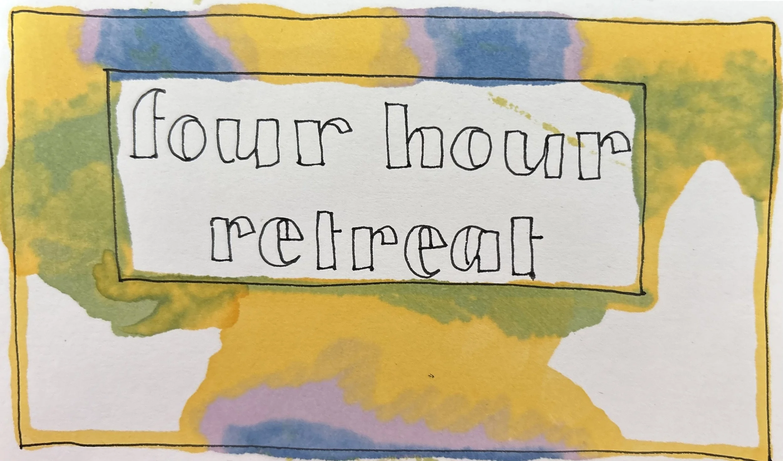 The Four Hour Retreat 