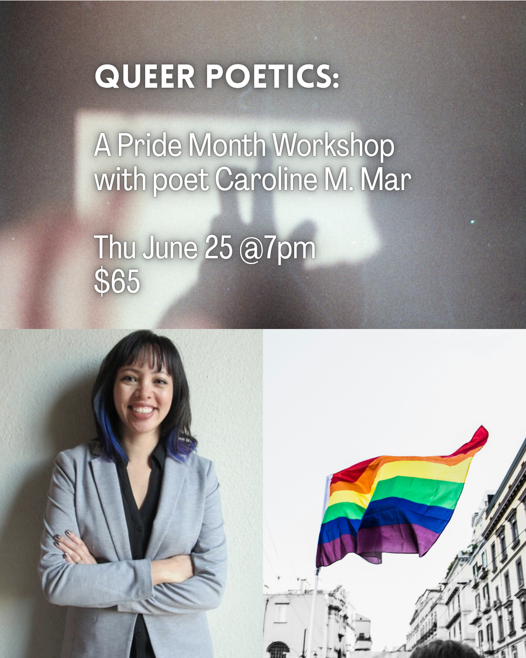 Queer Poetics A Pride Month Workshop with poet Caroline M. Mar (2).png