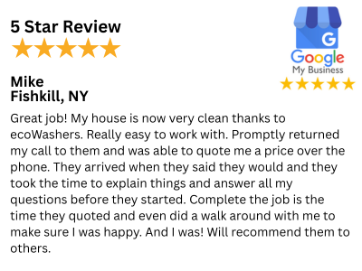 ecoWashers 5 Star Review Fishkill Pressure Washing