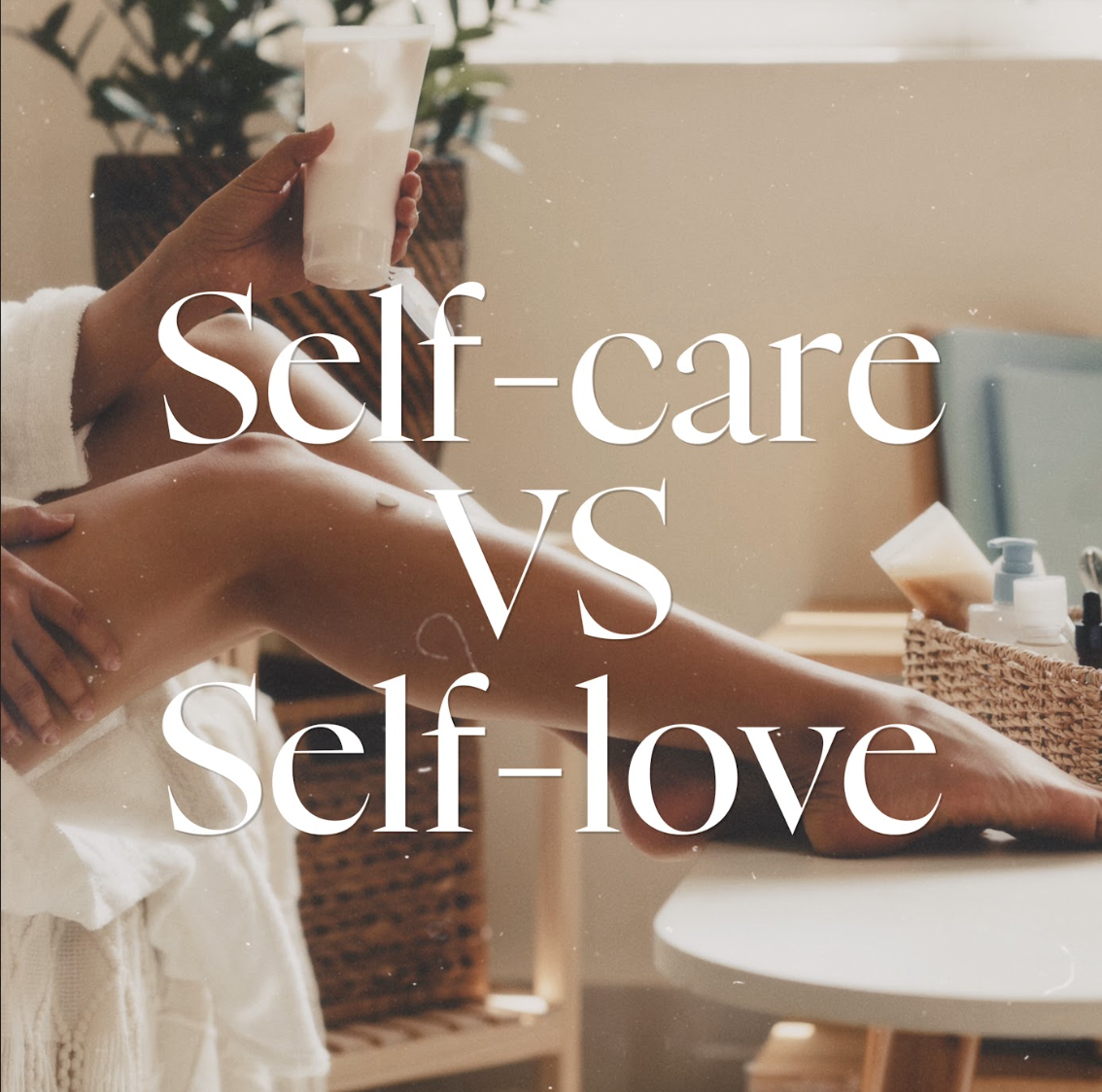 Why self-care alone isn’t enough (and what real self-love looks like)