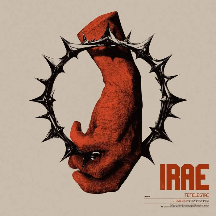 Irae: “Tetelestai” EP Review